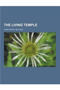 The Living Temple