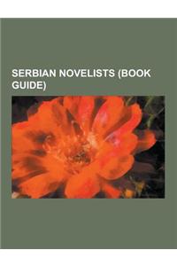 Serbian Novelists (Book Guide)