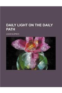 Daily Light on the Daily Path