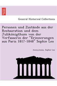 Personen Und Zusta Nde Aus Der Restauration Und Dem Juliko Nigthum Von Der Verfasserin Der 