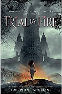 Trial by Fire