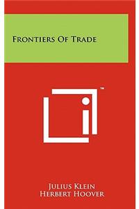 Frontiers of Trade