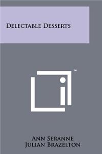 Delectable Desserts