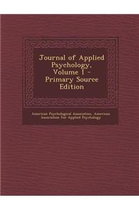 Journal of Applied Psychology, Volume 1