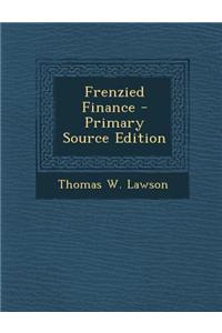 Frenzied Finance
