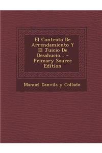 El Contrato De Arrendamiento Y El Juicio De Desahucio...