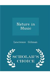 Nature in Music - Scholar's Choice Edition