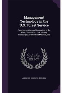 Management Technology in the U.S. Forest Service