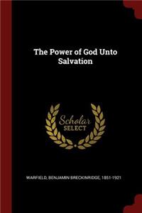 The Power of God Unto Salvation