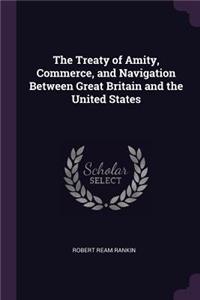 Treaty of Amity, Commerce, and Navigation Between Great Britain and the United States