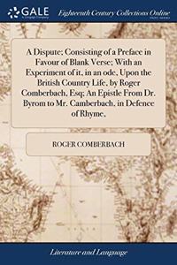 A DISPUTE; CONSISTING OF A PREFACE IN FA