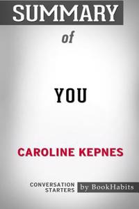 Summary of You by Caroline Kepnes