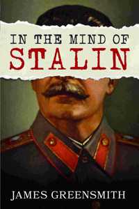 In the Mind of Stalin