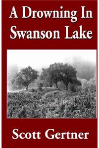 A Drowning in Swanson Lake