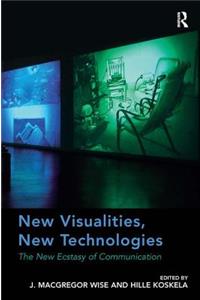 New Visualities, New Technologies