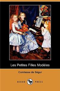 Les Petites Filles Modeles (Dodo Press)