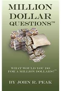 Million Dollar Questions: What Would You Do for a Million Dollars?
