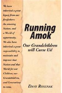 Running Amok