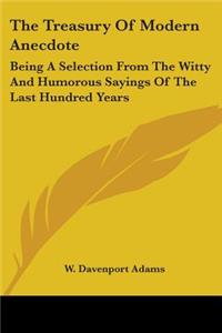 The Treasury Of Modern Anecdote