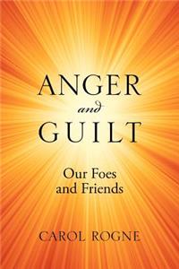 Anger and Guilt