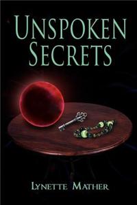 Unspoken Secrets