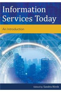 Information Services Today