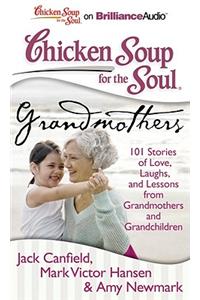 Chicken Soup for the Soul: Grandmothers