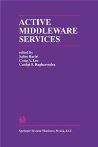 Active Middleware Services