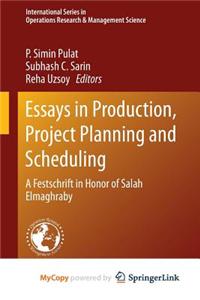 Essays in Production, Project Planning and Scheduling