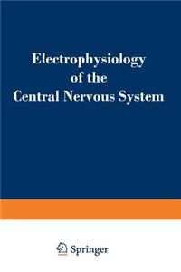 Electrophysiology of the Central Nervous System