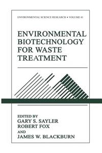 Environmental Biotechnology for Waste Treatment