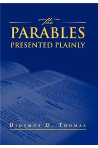 Parables Presented Plainly