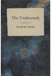 Understudy