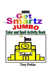 NBWO Get Smartz jumbo Color and Spell Activity Book