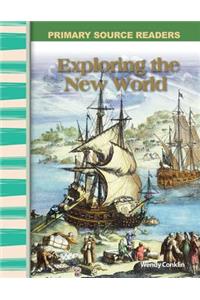Exploring the New World (Library Bound) (Early America)