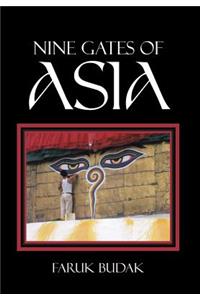 Nine Gates of Asia