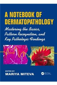 A Notebook of Dermatopathology