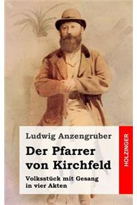 Der Pfarrer von Kirchfeld