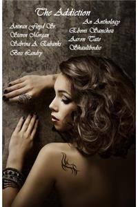 The Addiction an Anthology
