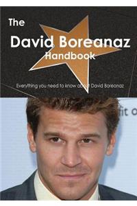 The David Boreanaz Handbook - Everything You Need to Know about David Boreanaz