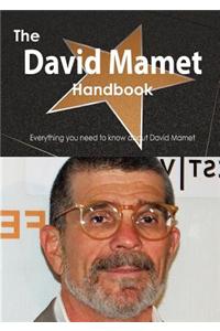 David Mamet Handbook - Everything You Need to Know about David Mamet