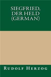 Siegfried, Der Held (German)