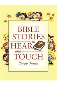 Bible Stories to Hear and Touch