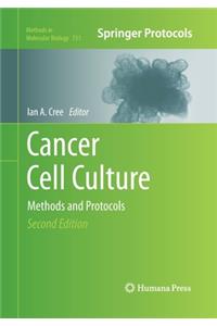 Cancer Cell Culture: Methods and Protocols