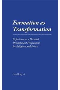 Formation as Transformation