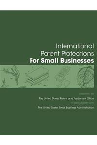 International Patent Protection for Small Businesses