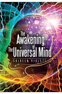 Awakening of The Universal Mind