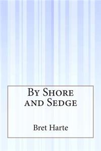 By Shore and Sedge