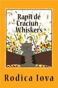 Rapit de Craciun - Whiskers