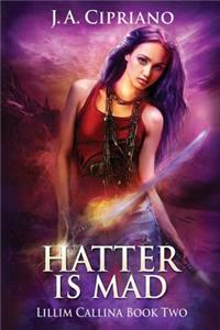 The Hatter Is Mad
